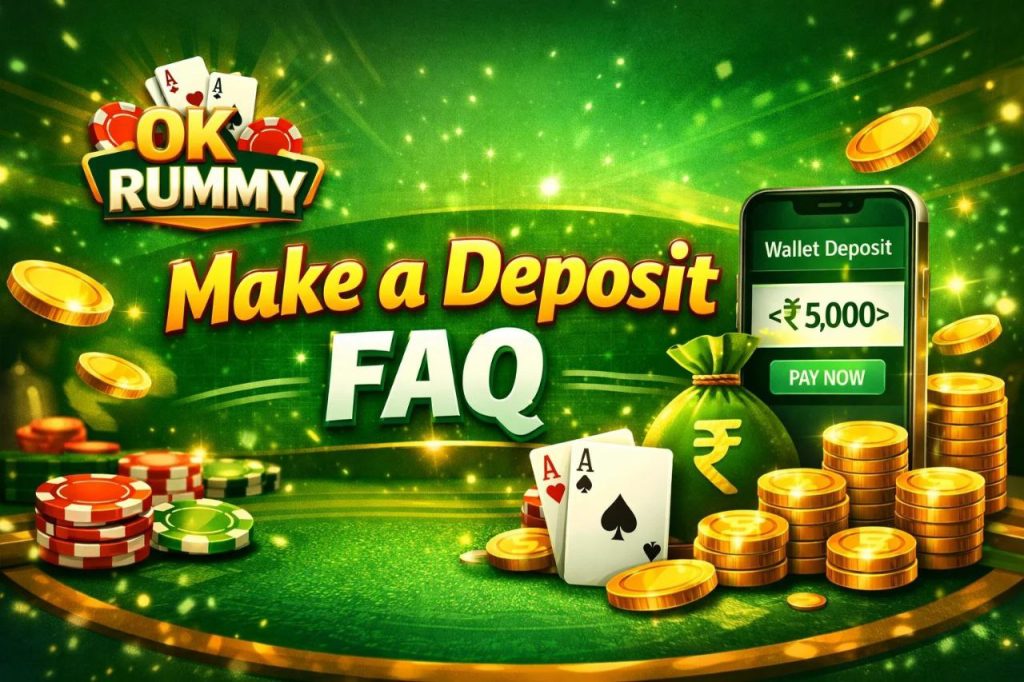 OK Rummy Make a Deposit FAQ banner showing wallet payment, cards and coins for Indian players