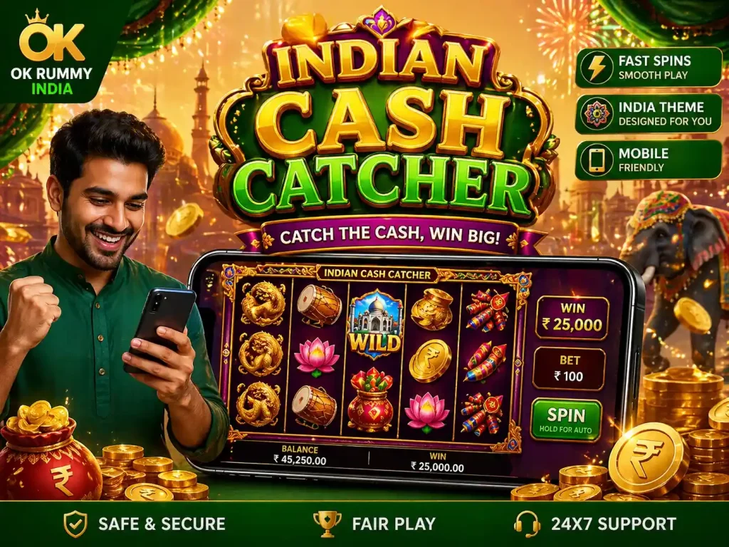 Indian Cash Catcher slot image for OK Rummy India with festive Indian theme, mobile gameplay screen, gold coins, fireworks, and rupee symbols.