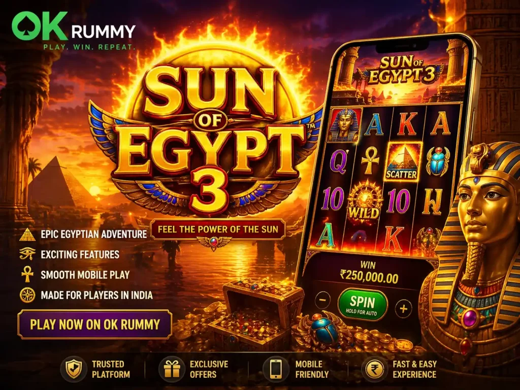 Sun of Egypt 3 slot on OK Rummy with pyramids, golden sun, treasure chest, mobile game screen, and ancient Egyptian adventure theme.