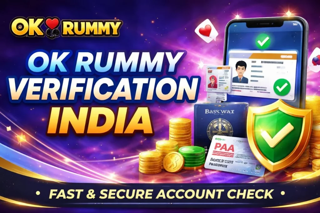 OK Rummy Verification India banner with secure KYC process, ID check, and fast account approval visual for Indian players